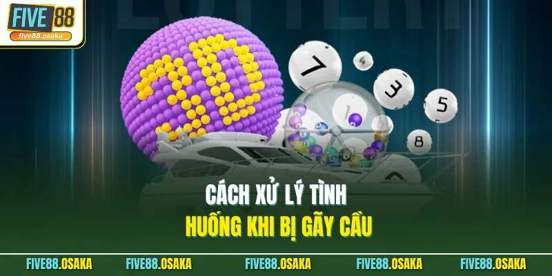 Cách xử lý tình huống khi bị gãy cầu