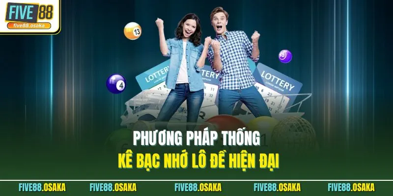 Phương pháp thống kê bạc nhớ lô đề hiện đại